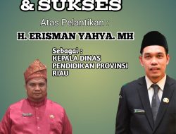 Pelantikan Kadisdik Provinsi Riau, ini Harapan Ketua MKKS SMA Kab. Kampar